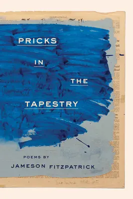 Des pics dans la tapisserie - Pricks in the Tapestry