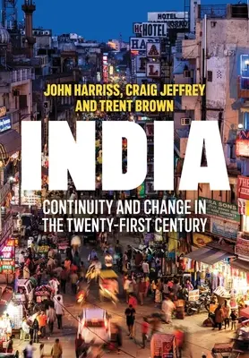 L'Inde : Continuité et changement au XXIe siècle - India: Continuity and Change in the Twenty-First Century