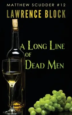 Une longue file d'hommes morts - A Long Line of Dead Men