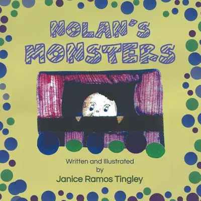 Les monstres de Nolan - Nolan's Monsters