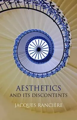 L'esthétique et son malaise - Aesthetics and Its Discontents