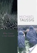 De quelle couleur est le sacré ? - What Color Is the Sacred?