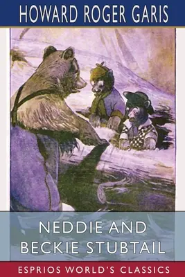 Neddie et Beckie Stubtail (Classiques Esprios) - Neddie and Beckie Stubtail (Esprios Classics)