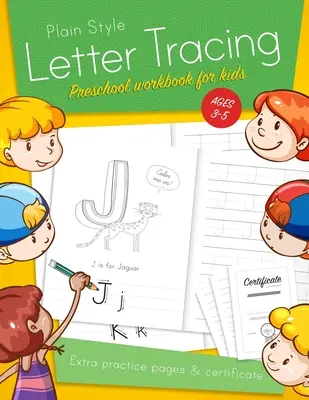 Traçage des lettres Cahier d'exercices pour enfants de 3 à 5 ans : Apprendre à écrire, alphabet abc, lignes de papier. Les enfants de l'école maternelle ont - Letter Tracing Preschool workbook for kids ages 3-5: Learn to write activity workbooks, abc alphabet writing paper lines. Kindergarten preschoolers ha