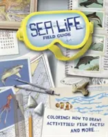 Guide de terrain sur la vie marine - Sea Life Field Guide