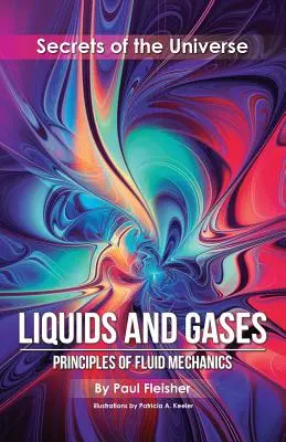 Liquides et gaz : Principes de la mécanique des fluides - Liquids and Gases: Principles of Fluid Mechanics