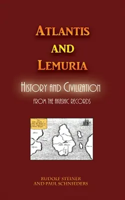 L'Atlantide et la Lémurie : histoire et civilisation - Atlantis and Lemuria: History and Civilization