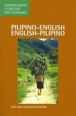 Dictionnaire concis Pilipino-Anglais/Anglais-Pilipino - Pilipino-English/English-Pilipino Concise Dictionary