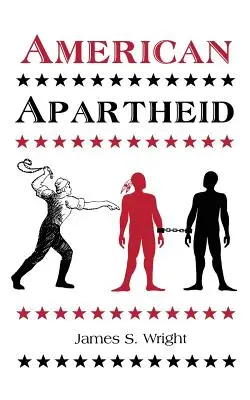 L'apartheid américain - American Apartheid