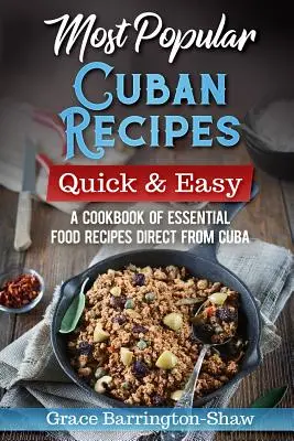 Recettes cubaines les plus populaires - Most Popular Cuban Recipes