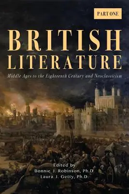 Littérature britannique : Littérature britannique : du Moyen Âge au XVIIIe siècle et néoclassicisme - Première partie - British Literature: Middle Ages to the Eighteenth Century and Neoclassicism - Part One