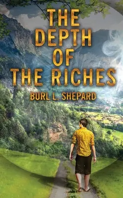 La profondeur des richesses - The Depth of the Riches