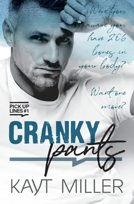 Cranky Pants : Pick-up Lines Livre 1 - Cranky Pants: Pick-up Lines Book 1