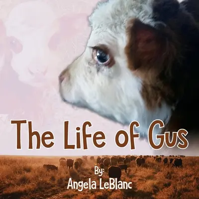 La vie de Gus - Life of Gus