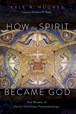 Comment l'esprit est devenu Dieu - How the Spirit Became God