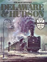 Le Delaware et l'Hudson - Delaware and Hudson