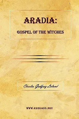 Aradia : Évangile des sorcières - Aradia: Gospel of the Witches