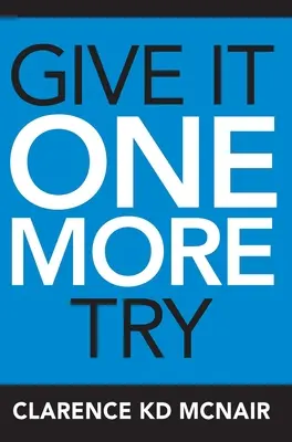 Essayez encore une fois - Give It One More Try