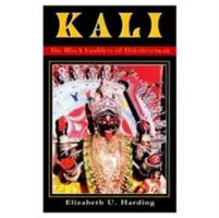 Kali : La déesse noire de Dakshineswar - Kali: The Black Goddess of Dakshineswar