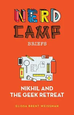 Nikhil et la retraite des geeks (Nerd Camp Briefs #1) - Nikhil and the Geek Retreat (Nerd Camp Briefs #1)