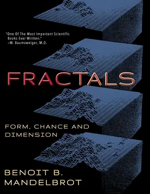 Les fractales : Forme, hasard et dimension - Fractals: Form, Chance and Dimension