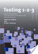 Test 1 - 2 - 3 : Conception expérimentale avec applications en marketing et opérations de service - Testing 1 - 2 - 3: Experimental Design with Applications in Marketing and Service Operations