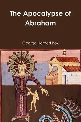 L'apocalypse d'Abraham - The Apocalypse of Abraham