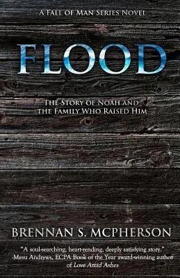Le déluge : L'histoire de Noé et de la famille qui l'a élevé - Flood: The Story of Noah and the Family Who Raised Him