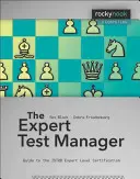 L'Expert Test Manager : Guide pour la certification de niveau expert de l'ISTGB - The Expert Test Manager: Guide to the ISTGB Expert Level Certification