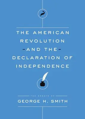 La révolution américaine et la déclaration d'indépendance - The American Revolution and the Declaration of Independence