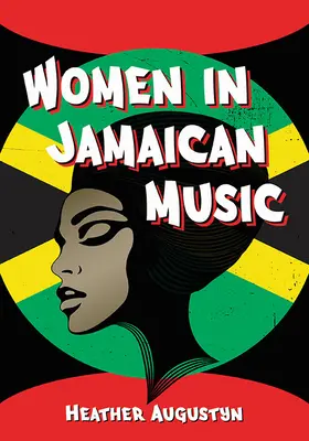 Les femmes dans la musique jamaïcaine - Women in Jamaican Music