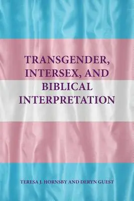 Transgenre, intersexe et interprétation biblique - Transgender, Intersex, and Biblical Interpretation