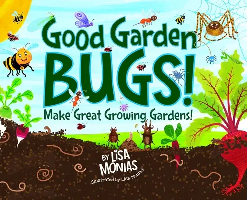 Les bons insectes du jardin - Good Garden Bugs