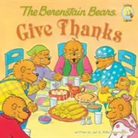 Les ours Berenstain remercient - The Berenstain Bears Give Thanks