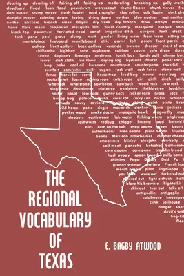 Le vocabulaire régional du Texas - The Regional Vocabulary of Texas