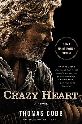 Le cœur en folie - Crazy Heart