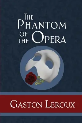 Le Fantôme de l'Opéra - The Phantom of the Opera