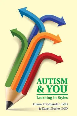 L'autisme et vous : L'apprentissage en fonction des styles - Autism and You: Learning in Styles