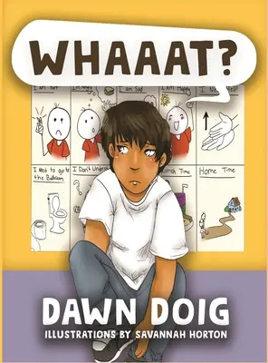 Whaaat ? Célébrez les défis et les succès d'un jeune enfant qui essaie de comprendre une nouvelle langue dans un nouveau pays. - Whaaat?: Celebrate the challenges and successes of a young child trying to understand a new language in a new country.