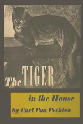 Le tigre dans la maison - The Tiger in the House