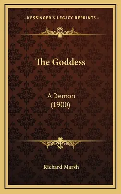 La Déesse : Un démon (1900) - The Goddess: A Demon (1900)