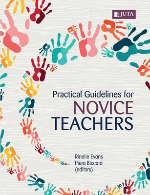 Lignes directrices pratiques pour les enseignants novices - Practical guidelines for novice teachers