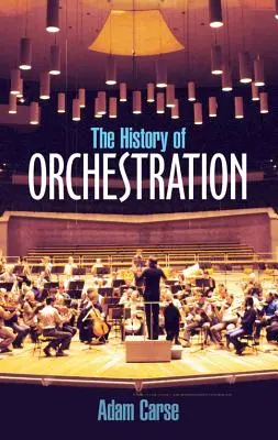 L'histoire de l'orchestration - The History of Orchestration