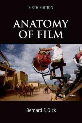 Anatomie du film, 6e - Anatomy of Film, 6e