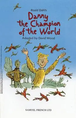 Danny le champion du monde - Danny the Champion of the World