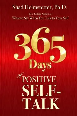 365 jours de monologue intérieur positif - 365 Days of Positive Self-Talk