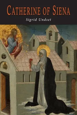 Catherine de Sienne - Catherine of Siena