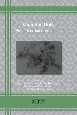 Points quantiques : propriétés et applications - Quantum Dots: Properties and Applications