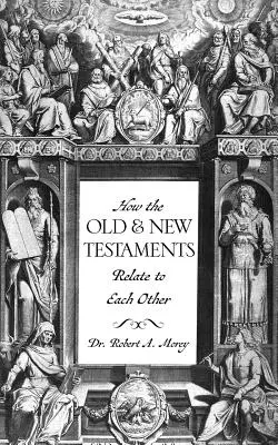 Comment l'Ancien et le Nouveau Testament s'articulent l'un par rapport à l'autre - How The OLD & NEW Testaments Relate To Each Other
