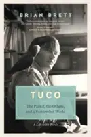 Tuco et le monde dispersé : Une vie avec les oiseaux - Tuco and the Scattershot World: A Life with Birds